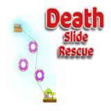  Death Slide Rescue