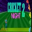 Cricket Night 2