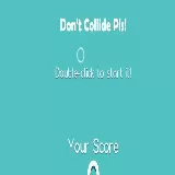 Dont Collide Pls!