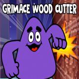 Grimace Wood Cutter