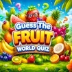 Guess the Fruit World Quiz
